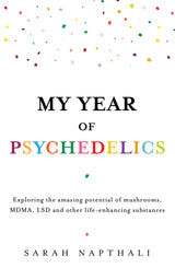 My Year of Psychedelics