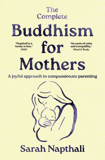 The Complete Buddhism for Mothers