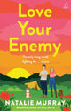 Love Your Enemy