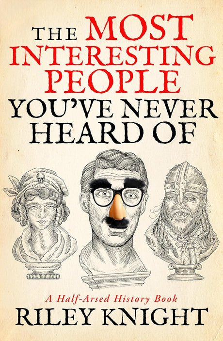 The Most Interesting People You've Never Heard Of