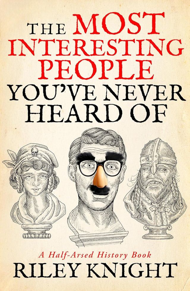 The Most Interesting People You've Never Heard Of
