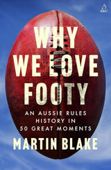Why We Love Footy