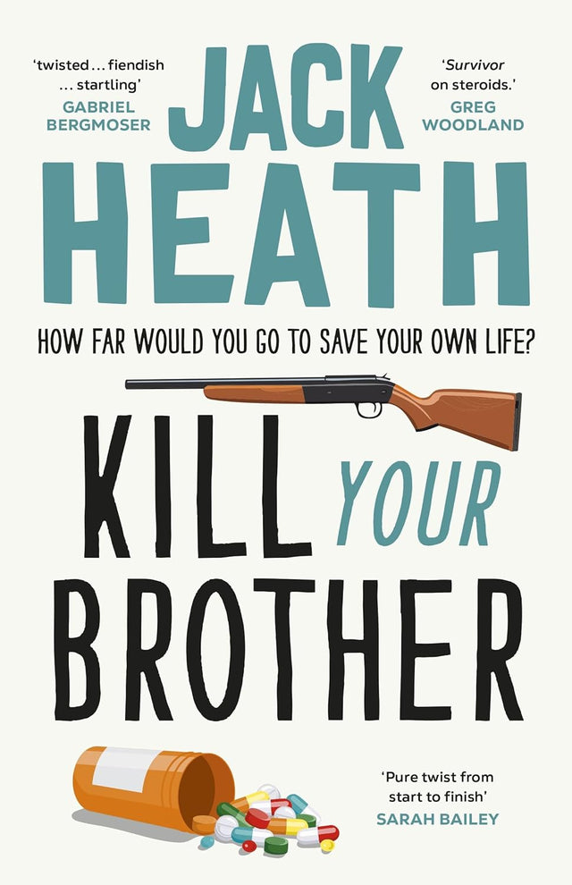 Kill Your Brother