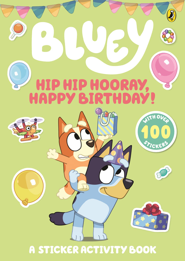 Bluey: Hip Hip Hooray, Happy Birthday!