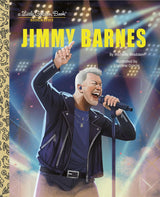 Jimmy Barnes: A Little Golden Book Biography