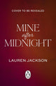 Mine After Midnight