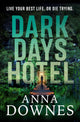 Dark Days Hotel