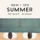 Now I See Summer