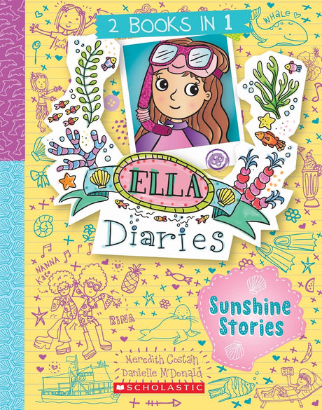 Sunshine Stories (Ella Diaries: 2 Books In 1)