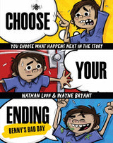 Benny's Bad Day (Choose Your Ending Book #1)