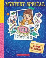 Super Sleuths (Ella Diaries: Mystery Special #1)
