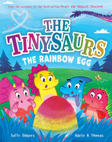 The Rainbow Egg (Tinysaurs #2)