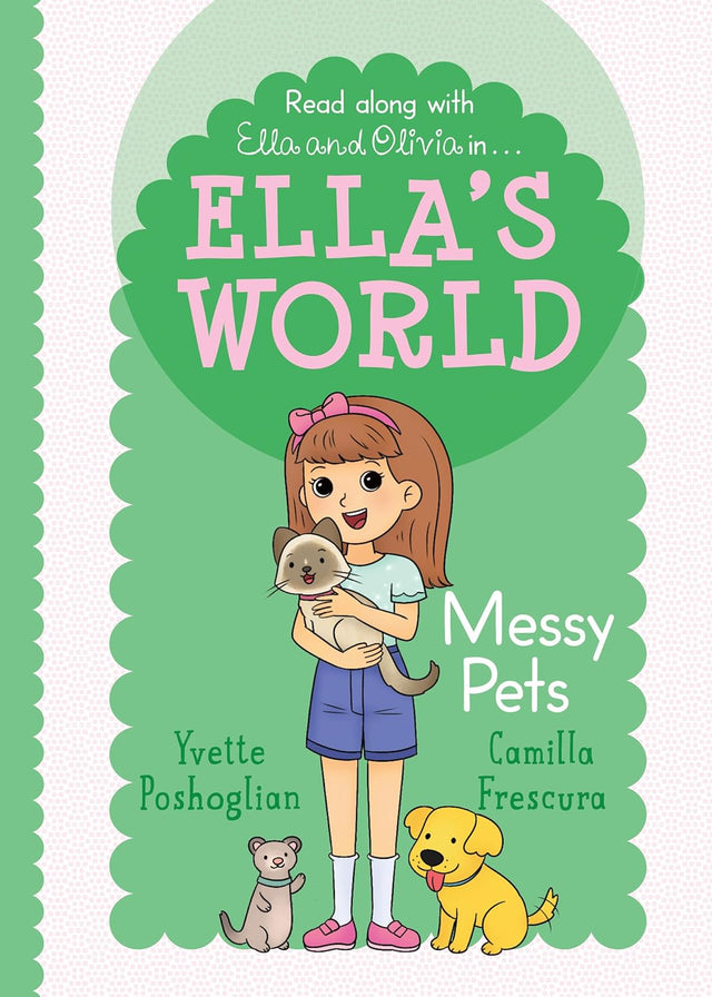 Messy Pets (Ella's World #6)