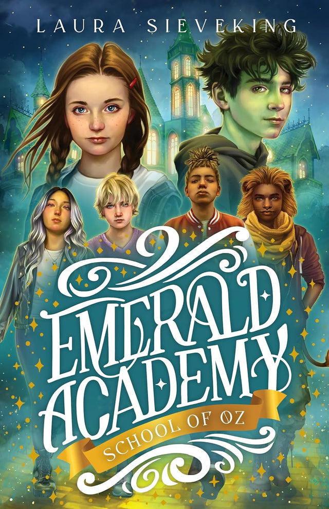 Emerald Academy (School of Oz Book #1)