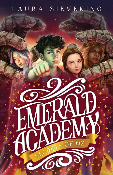 Secrets Of Oz (Emerald Academy Book #2)