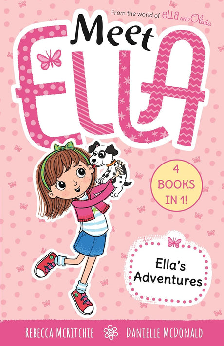 Ella's Adventures (Meet Ella: 4 Books in 1!)