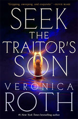 Seek The Traitor’s Son