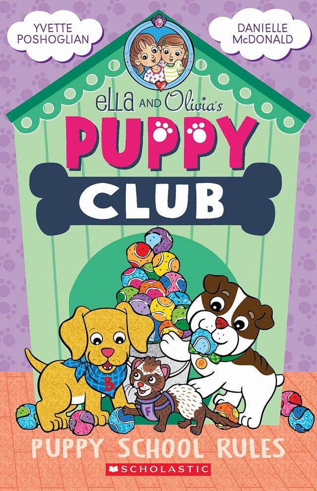 Puppy School Rules (Ella and Olivia's Puppy Club Book #4)