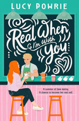 Real When I'm With You