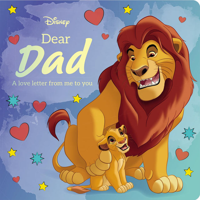 Dear Dad: A Love Letter from Me to You (Disney)