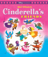 Cinderella's Friends (Disney: Movie Classics)