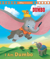 I Am Dumbo (Disney: Movie Classics)