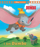 I Am Dumbo (Disney: Movie Classics)
