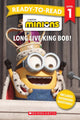 Minions: Long Live King Bob! - Ready-to-Read Level 1 (Universal)