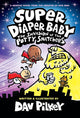Invasion of the Potty Snatchers (Super Diaper Baby#2)