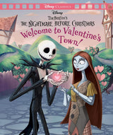 Welcome to Valentine's Town! (Disney: The Nightmare Before Christmas Movie Classics)