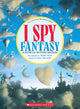 I Spy Fantasy: A Book of Picture Riddles