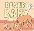 Desert Baby