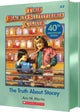 Truth about Stacey (The Baby-Sitters Club #3: 40th Anniversary Edition)