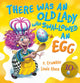 There Was an Old Lady Who Swallowed an Egg (10th Anniversary Edition)