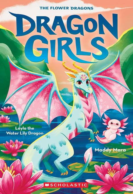 Layla The Water Lily Dragon (Dragon Girls #21)