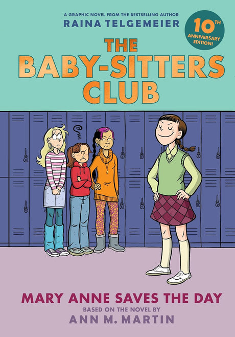 Mary Anne Saves the Day: A Graphic Novel (The Baby-Sitters Club #3: 10th Anniversary Edition)