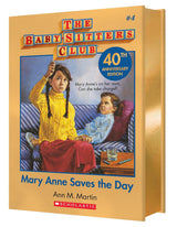 Mary Anne Saves The Day (The Baby-Sitters Club #4: 40th Anniversary Edition)