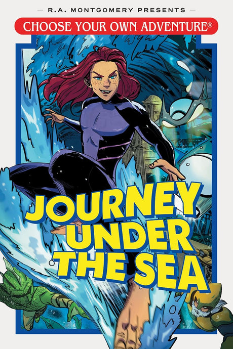 Journey Under The Sea (Choose Your Own Adventure #1)