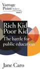 Rich Kid Poor Kid