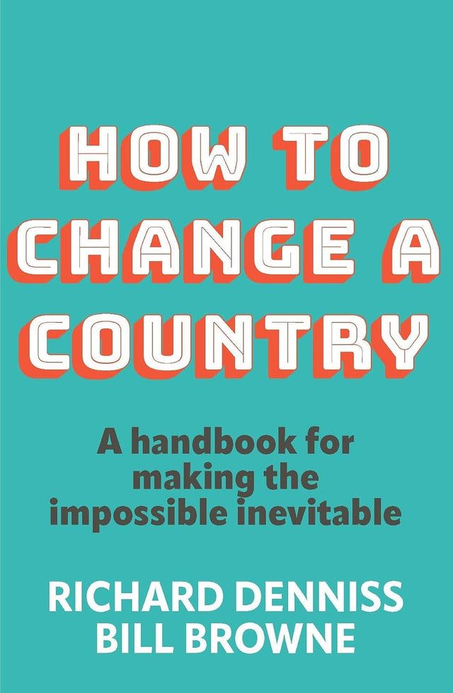 How to Change a Country