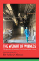 The Weight of Witness