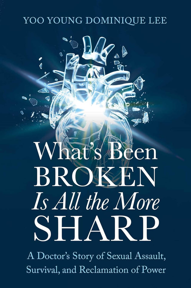 What's Been Broken Is All the More Sharp