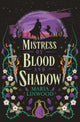 Mistress of Blood and Shadow