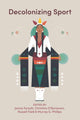 Decolonizing Sport