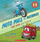 Moto Mike the Motorbike (Nee Naw and Friends)