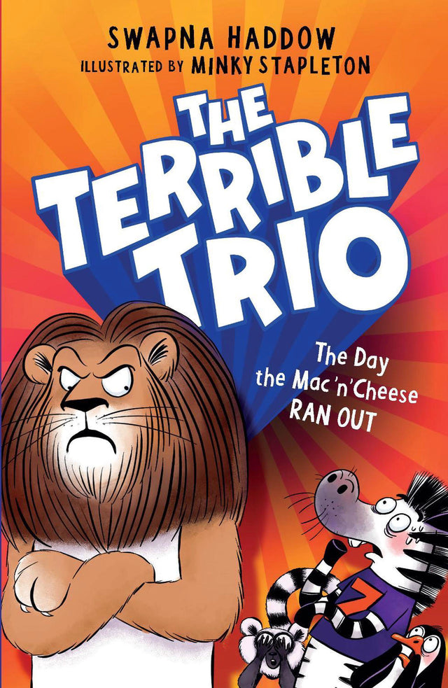 The Day the Mac 'n' Cheese Ran Out (The Terrible Trio #2)