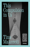 This Compulsion in Us