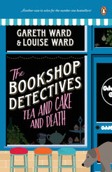 The Bookshop Detectives 2: Tea and Cake and Death