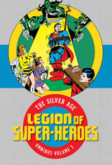 Legion of Super-Heroes: The Silver Age Omnibus Volume 3