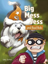 Big Mess Jess and Bad Bob